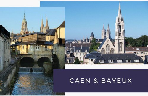 Que voir et faire à Caen et Bayeux en Normandie